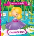 Opowiedz mi bajkę Calineczka