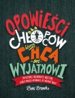 Opowieści dla chłopców, którzy chcą być wyjątkowi