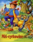 Opowieści o zwierzętach. Miś-cyrkowiec