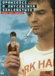Opowieści o zwyczajnym szaleństwie (Płyta DVD)