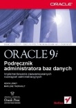 Oracle9i. Podręcznik administratora baz danych 