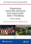 Organizacja wycieczek szkolnych oraz wypoczynku dzieci i młodzieży
