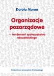 Organizacje pozarządowe - fundament społeczeństwa obywatelskiego