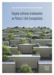 Organy ochrony środowiska w Polsce i Unii Europejskiej
