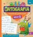 Ortografia z wesołymi potworami, klasa 3