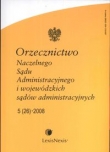 Orzecznictwo Naczelnego Sądu Administracyjnego i wojewódzkich sądów administracyjnych 2008/05