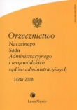 Orzecznictwo Naczelnego Sądu Administracyjnego i wojewódzkich sądów administracyjnych 2008/05