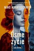 ÓSME ŻYCIE /dla BRILKI/ tom 1