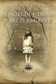 Osobliwy dom Pani Peregrine