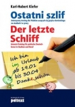 Ostatni szlif. Der letzte Schliff. Intensywny trening dla Polaków uczących się j. niem na studiach i