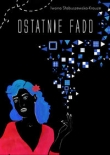 Ostatnie fado / Słabuszewska-Krauze Iwona