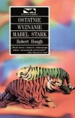 Ostatnie wyznanie Mabel Stark