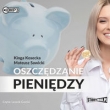 Oszczędzanie pieniędzy Poradnik w 100% praktyczny