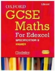 Oxford GCSE Maths for Edexcel Specification B. Higher. Modular