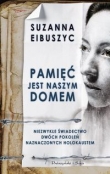 Pamięć jest naszym domem