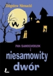 PAN SAMOCHODZIK I NIESAMOWITY DWÓR OP LITERATURA 9788376722368