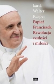 Papież Franciszek 22,05 Rewolucja czułości i miłości
