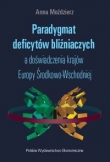 Paradygmat deficytów bliźniaczych a doświadczenia krajów Europy Środkowo-Wschodniej