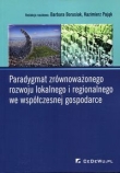 Paradygmat zrównoważonego rozwoju lokalnego i regionalnego we współczesnej gospodarce