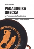 Pedagogika grecka od Protagorasa do Posejdonisa