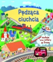 Pędząca ciuchcia. Ciuchcia oraz cztery jej trasy