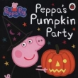 Peppa Pig: Peppa's Pumpkin Party