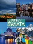 PERŁY ŚWIATA NATURA I ARCHITEKTURA OP DRAGON 9788363559496