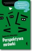 PERSPEKTYWA MRÓWKI 