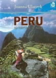 Peru. Od turystyki do magii