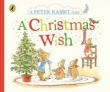 Peter Rabbit A Christmas Wish