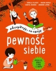 Pewność siebie Akceptuję co czuję