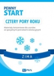 Pewny start Cztery pory roku Zima Materiały ćwiczeniowe dla uczniów ze specjalnymi potrzebami edukacyjnymi