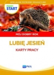 Pewny start.Mój dobry rok Lubię jesień Karty pracy