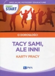 Pewny start O dorosłości Tacy sami, ale inni Karty pracy