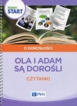 Pewny start Ola i Adam są dorośli Czytanki