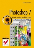 Photoshop 7. Ćwiczenia praktyczne