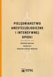 Pielęgniarstwo anestezjologiczne i intensywnej opieki