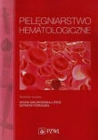 PIELĘGNIARSTWO HEMATOLOGICZNE PZWL 9788320049831