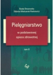 Pielęgniarstwo w podstawowej opiece zdrowotnej. T.II