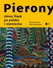 Pierony Górny Śląsk po polsku i niemiecku Antologia