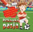Piłkarska pasja