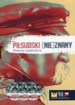 Piłsudski (nie)znany