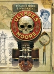 PIRACI Z MÓRZ Z WYOBRAŹNI T.15 ULYSSES M OORE