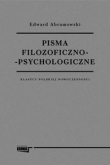 Pisma filozoficzno psychologiczne Klasycy polskiej nowoczesności