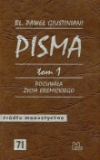 Pisma tom 1 Pochwała życia eremickiego