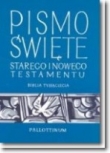 Pismo Święte Starego i Nowego Testamentu. Biblia Tysiąclecia