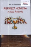 Pismo Święte Starego i Nowego Testamentu + Pierwsza komunia z białą kokardą