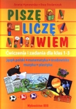 Piszę liczę wiem ćwiczenia i zadania dla klas 1-3