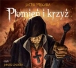 Płomień i krzyż Tom 1