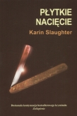 Płytkie nacięcie
